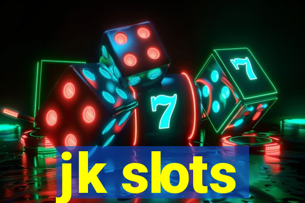 jk slots